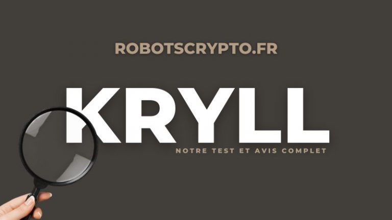 kryll notre avis et test complet sur la plateforme de robot de trading crypto